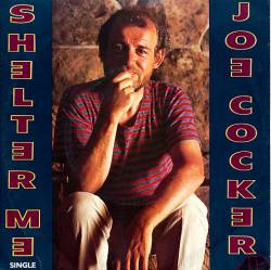 Joe Cocker : Shelter Me